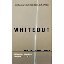 Whiteout： The Cia， Drugs and the Press