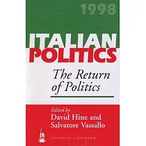 Italian Politics： The Return of Politics