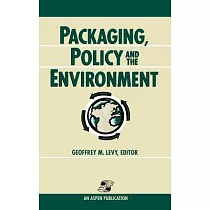 Packaging， Policy， and the Environment