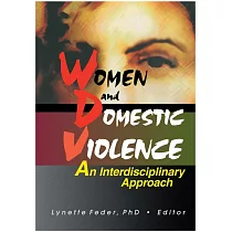 Women and Domestic Violence： An Interdisciplinary Approach