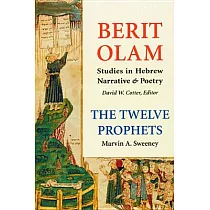 Berit Olam： The Twelve Prophets： Volume 1： Hosea， Joel， Amos， Obadiah， Jonah