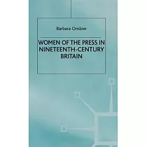 Women of the Press in Nineteenth─Century Britain