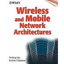 Wireless and Mobile Network Architectures