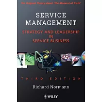 Service Management： Strategy and Leadership in the Service Business