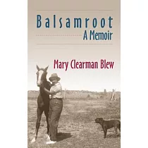 Balsamroot： A Memoir