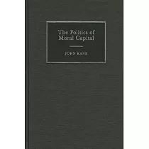 The Politics of Moral Capital