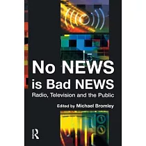 No News Is Bad News： Radio， Television， and the Public