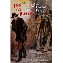 Jack the Ripper and the London Press