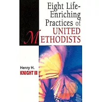 Eight Life─Enriching Practices of United Methodists
