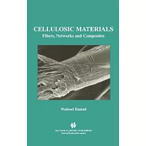 Cellulosic Materials： Fibers， Networks， and Composites