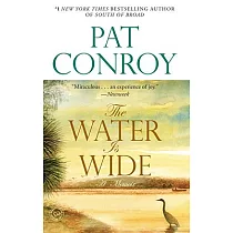The Water Is Wide： A Memoir