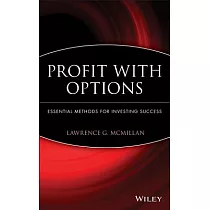 Profit With Options： Essential Methods for Investing Success