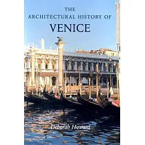 The Architectural History of Venice