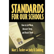 Standards for Our Schools： How to Set Them， Measure Them， and Reach Them