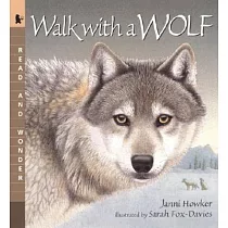 Walk with a Wolf： Read and Wonder