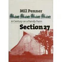 Section 27： A Century on a Family Farm