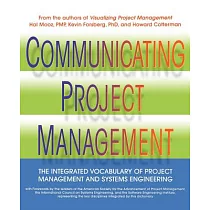 Communicating Project Management： The Integrated Vocabulary of Project Management and Systems Engineering