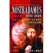 Nostradamus 2003─2025： A History of the Future