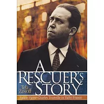 A Rescuer’s Story： Pastor Pierre─Charles Toureille in Vichy France