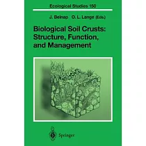 Biological Soil Crusts： Structure， Function， and Management