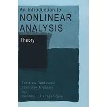 An Introduction to Nonlinear Analysis： Theory
