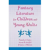 Fantasy Literature for Children and Young Adults