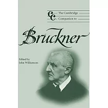 The Cambridge Companion to Bruckner