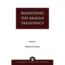 Reassessing the Reagan Presidency