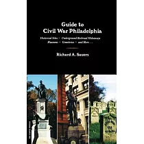 Guide to Civil War Philadelphia