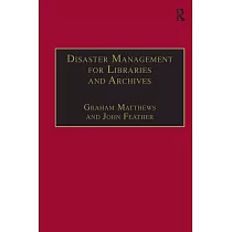 Disaster Management for Libraries and Archives