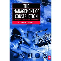 Management of Construction： A Project Lifecycle Approach