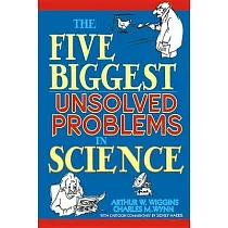 The Five Biggest Unsolved Problems in Science