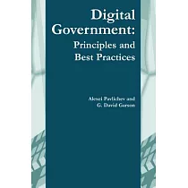 Digital Government： Principles and Best Practices