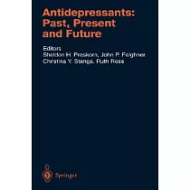 Antidepressants： Past， Present and Future