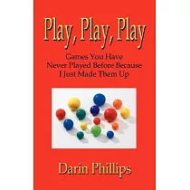 Play， Play， Play