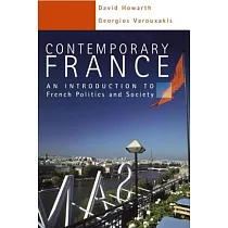 Contemporary France： An Introduction to French Politics and Society