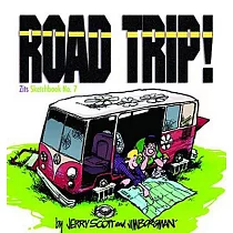 Road Trip!： Zits Sketchbook