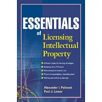 Essentials of Licensing Intellectual Property