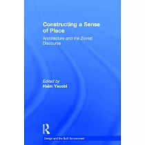 Constructing a Sense of Place： Architecture and the Zionist Discourse