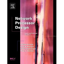 Network Processor Design： Issues and Practices