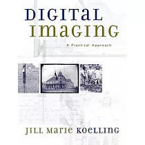 Digital Imaging： A Practical Approach