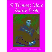 A Thomas More Source Book