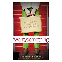 Twentysomething： Surviving and Thriving in the Real World