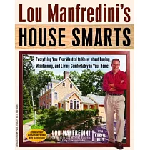Lou Manfredini’s House Smarts