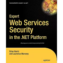 Expert Web Services Security in the .NET Platform