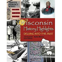 Wisconsin History Highlights