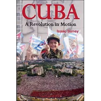 Cuba： A Revolution in Motion