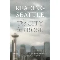 Reading Seattle： The City in Prose