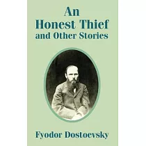 An Honest Thief and Other Stories