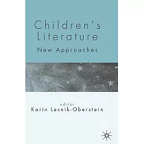Children’s Literature： New Approaches